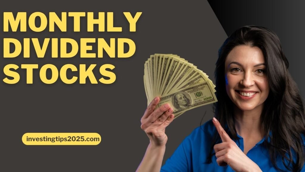 Monthly Dividend Stocks – 2025 me passive income ka smart plan